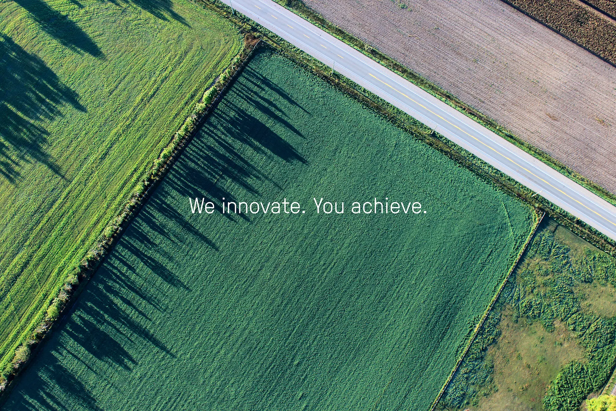 We innovate. You achieve.