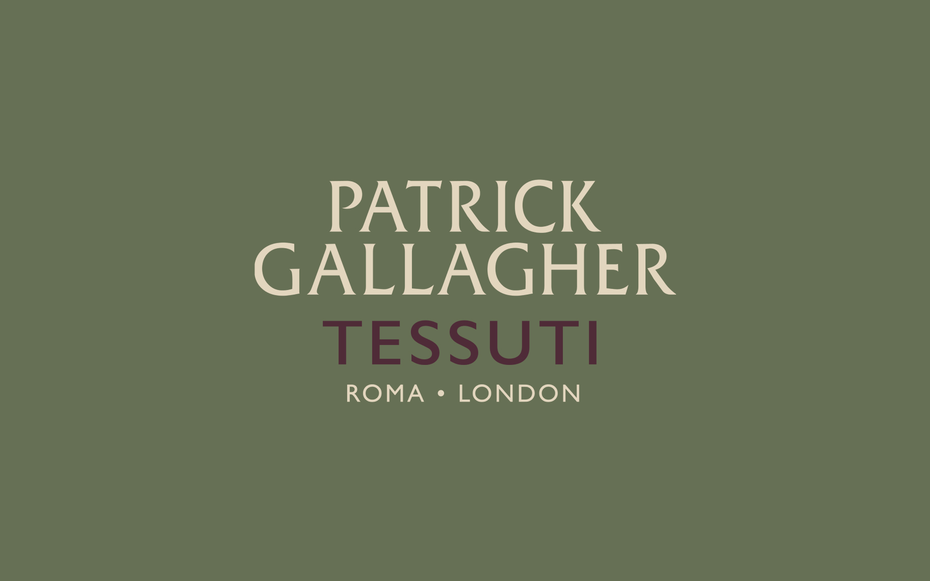 Patrick Gallagher Tessuti Roma - London