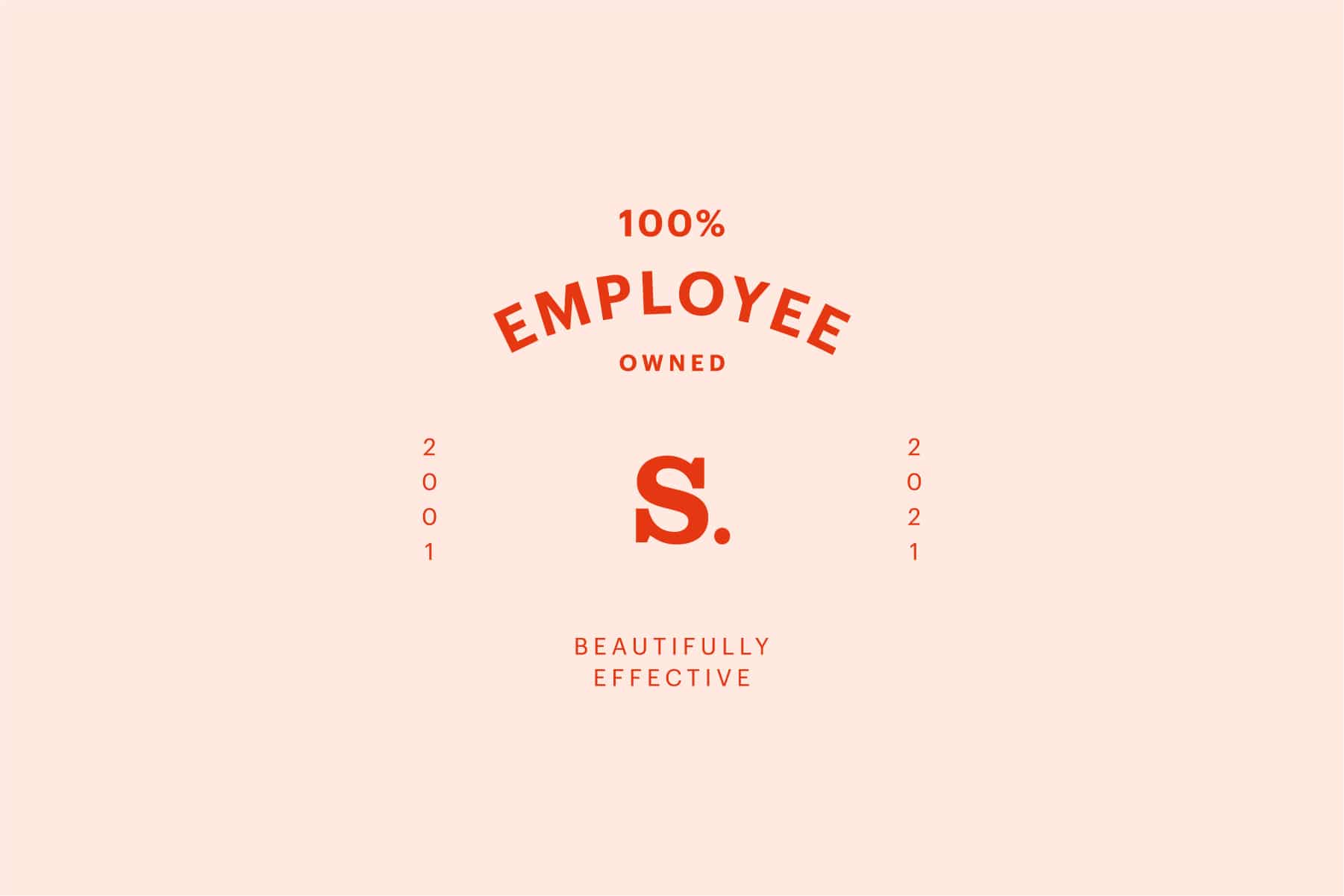 We are now 100% employee owned
